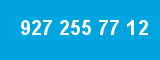 927 255 77 12